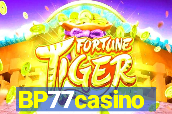 BP77casino