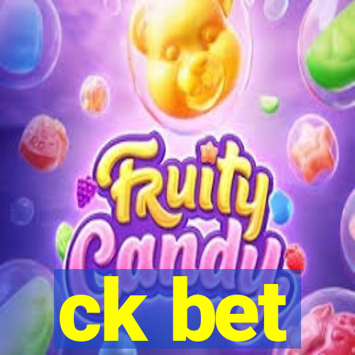 ck bet