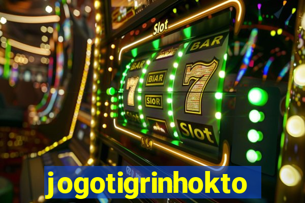 jogotigrinhokto