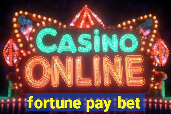 fortune pay bet