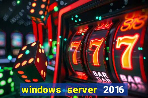 windows server 2016 download iso pt-br