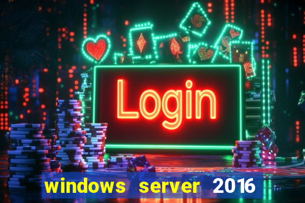 windows server 2016 download iso pt-br