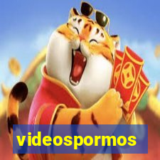 videospormos