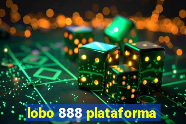 lobo 888 plataforma
