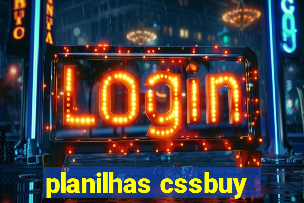 planilhas cssbuy