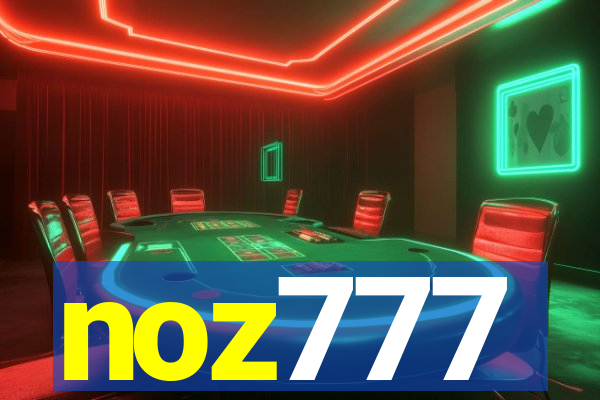 noz777