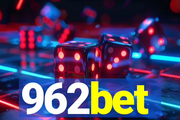 962bet
