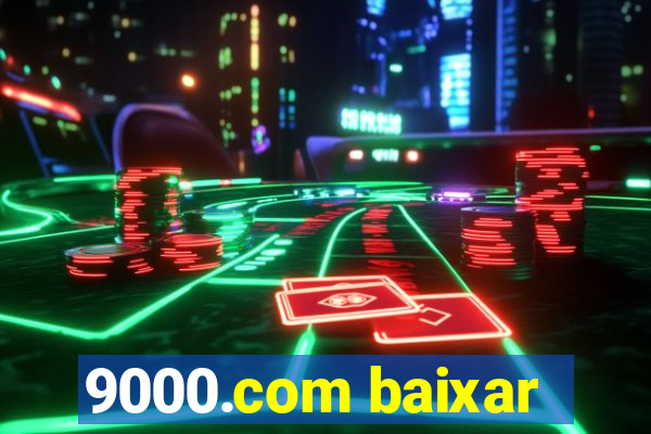 9000.com baixar