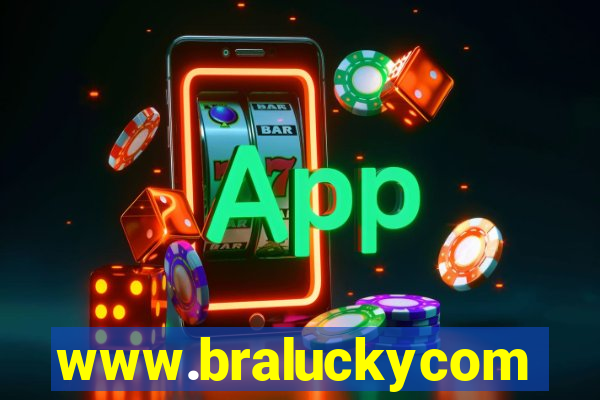 www.braluckycom