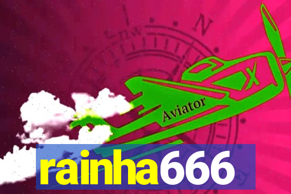 rainha666