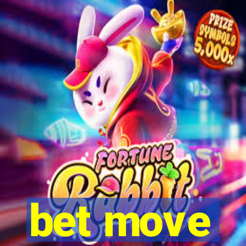 bet move