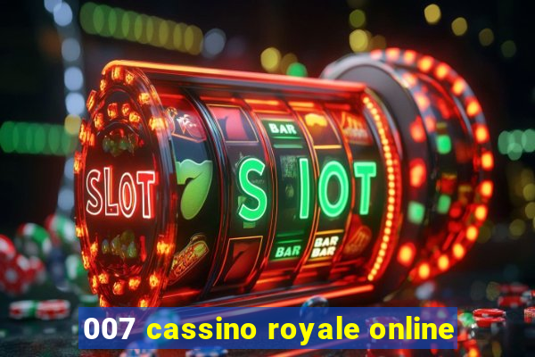 007 cassino royale online
