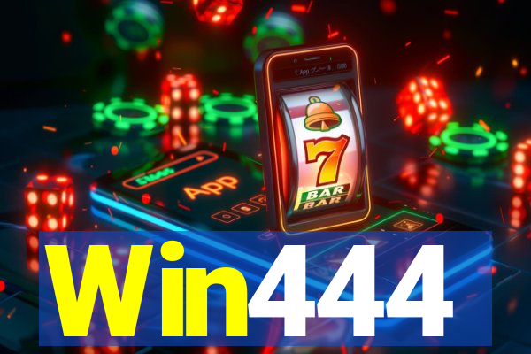 Win444