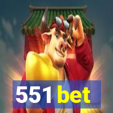 551 bet