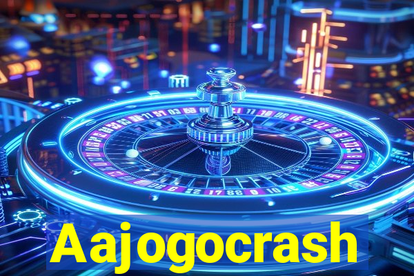 Aajogocrash