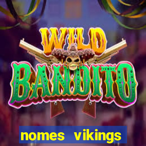 nomes vikings masculinos e significados
