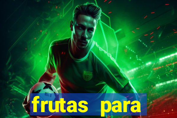 frutas para imprimir e recortar