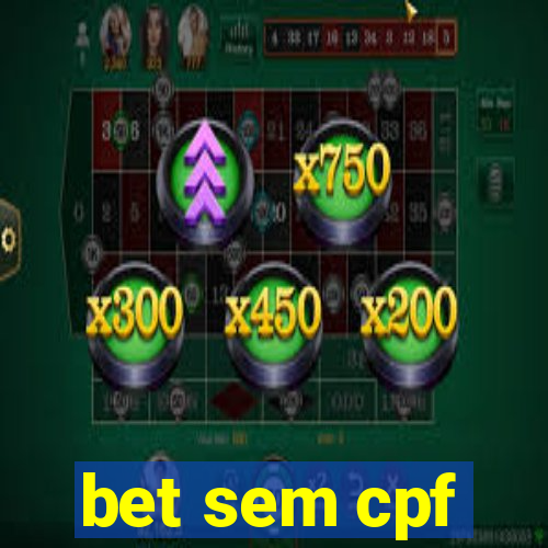 bet sem cpf