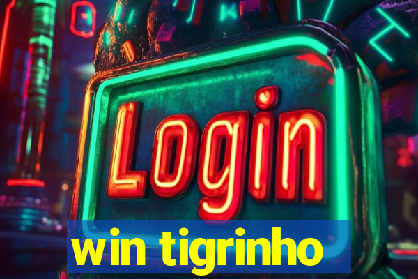 win tigrinho