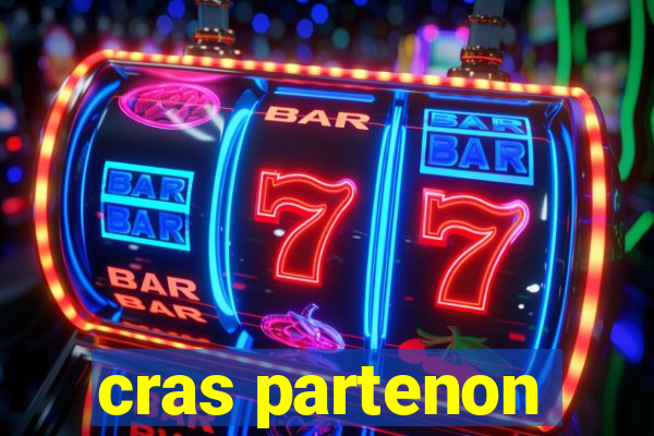 cras partenon