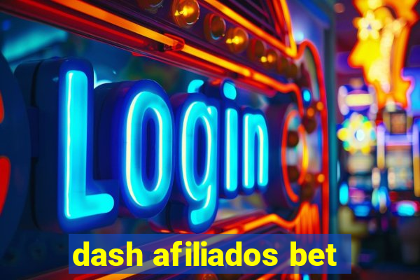 dash afiliados bet