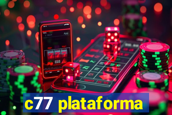c77 plataforma