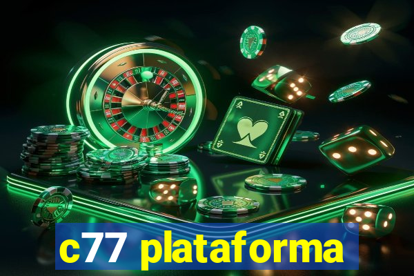 c77 plataforma