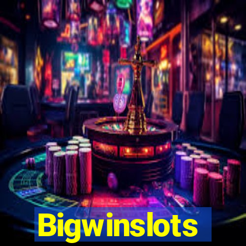Bigwinslots
