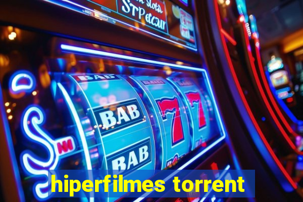 hiperfilmes torrent