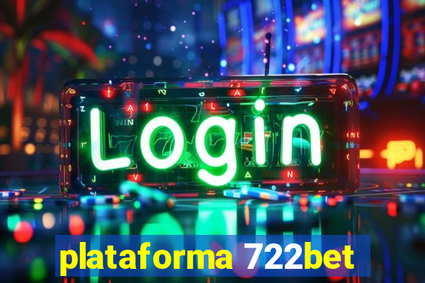 plataforma 722bet