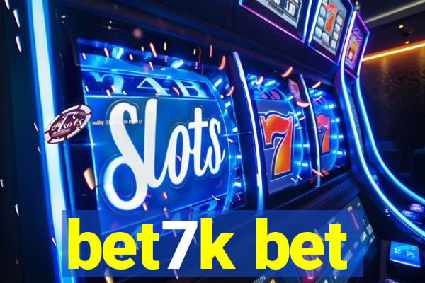 bet7k bet