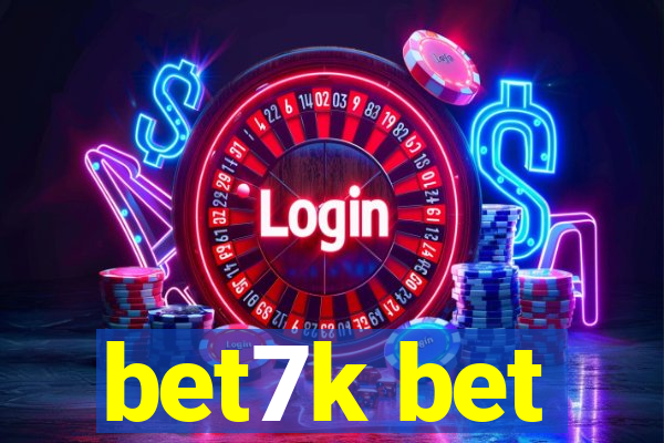 bet7k bet