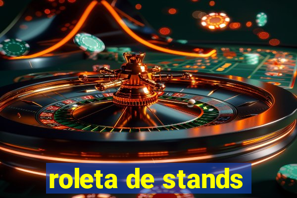 roleta de stands