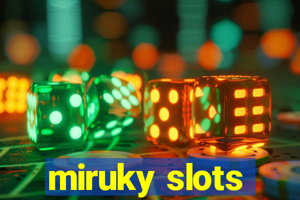 miruky slots