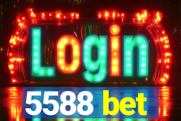 5588 bet