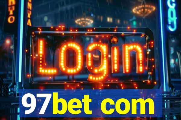 97bet com