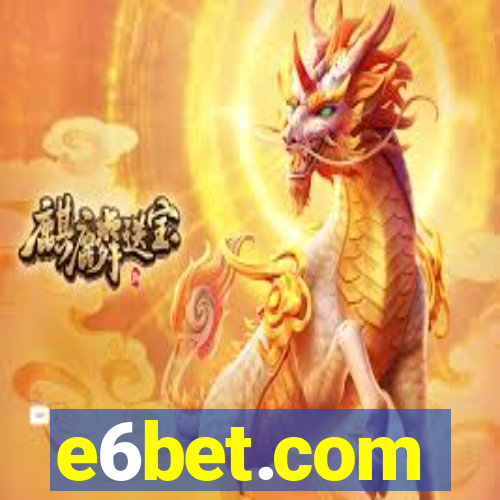 e6bet.com