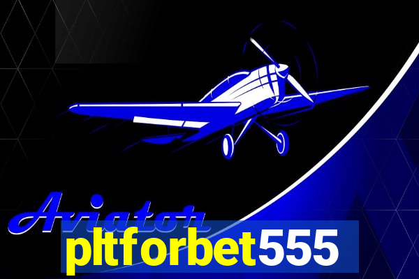 pltforbet555