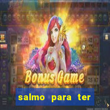 salmo para ter sorte em tudo