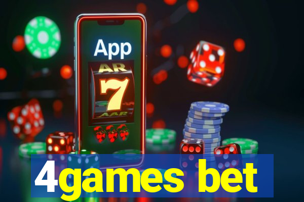4games bet