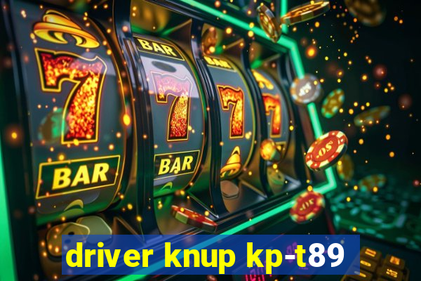 driver knup kp-t89