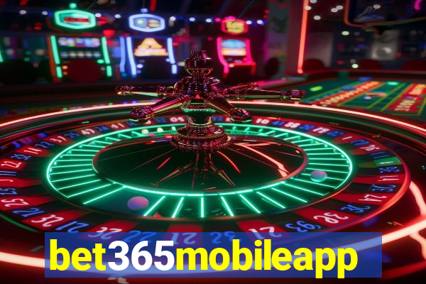 bet365mobileapp