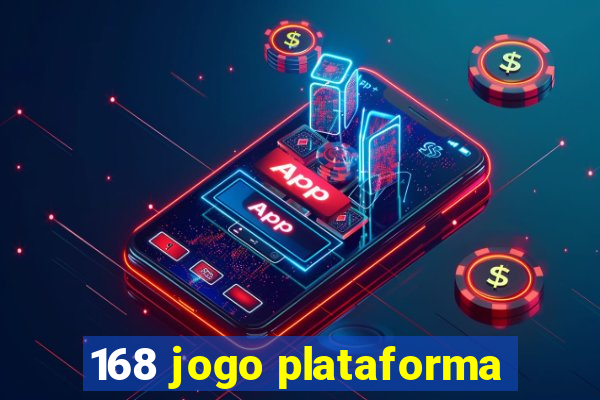 168 jogo plataforma