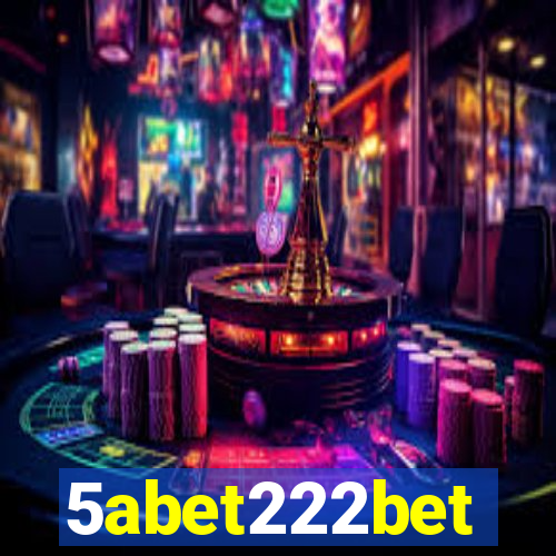 5abet222bet