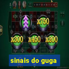 sinais do guga