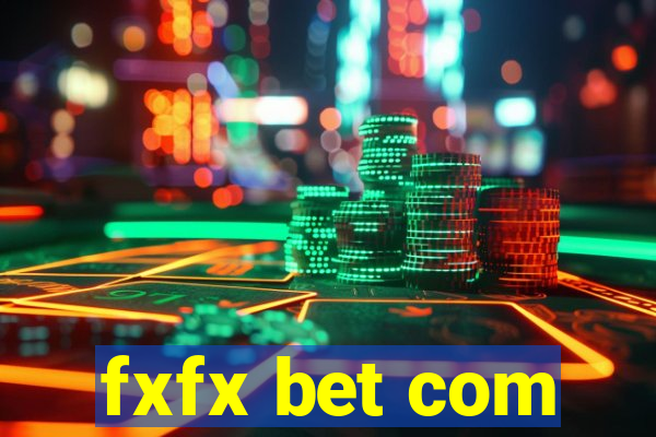 fxfx bet com