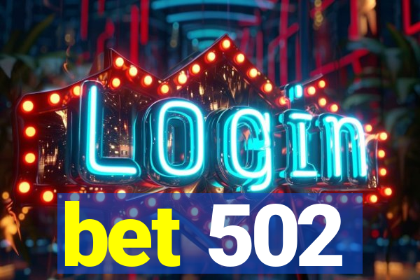 bet 502