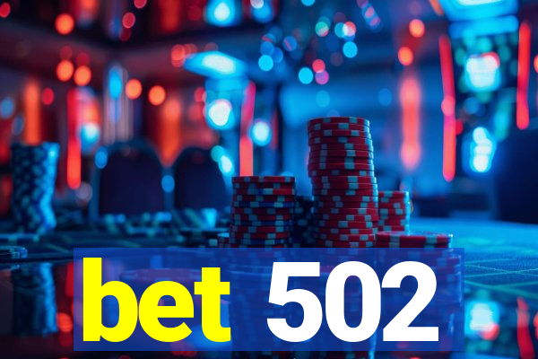 bet 502