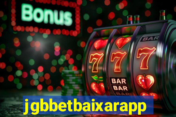 jgbbetbaixarapp