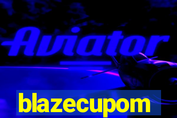 blazecupom